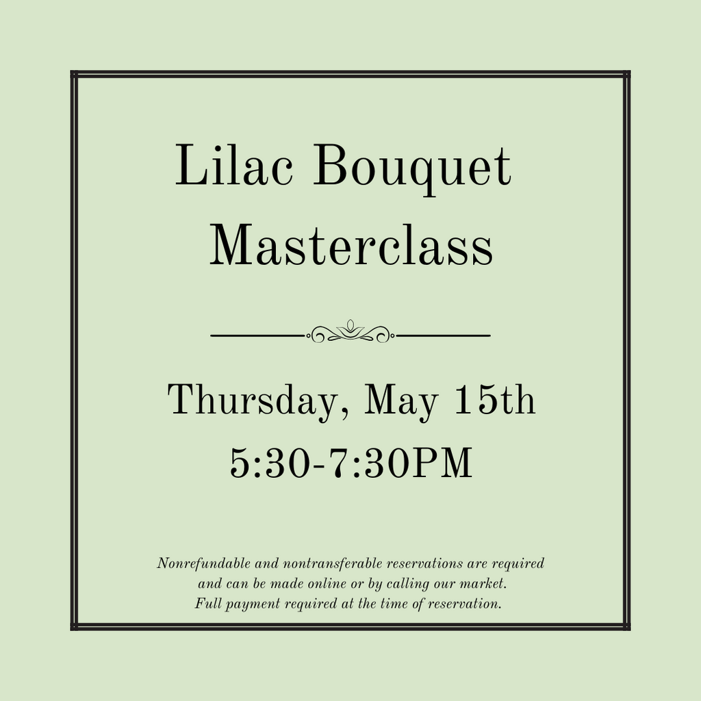 Lilac Bouquet Masterclass - Thursday, May 15th