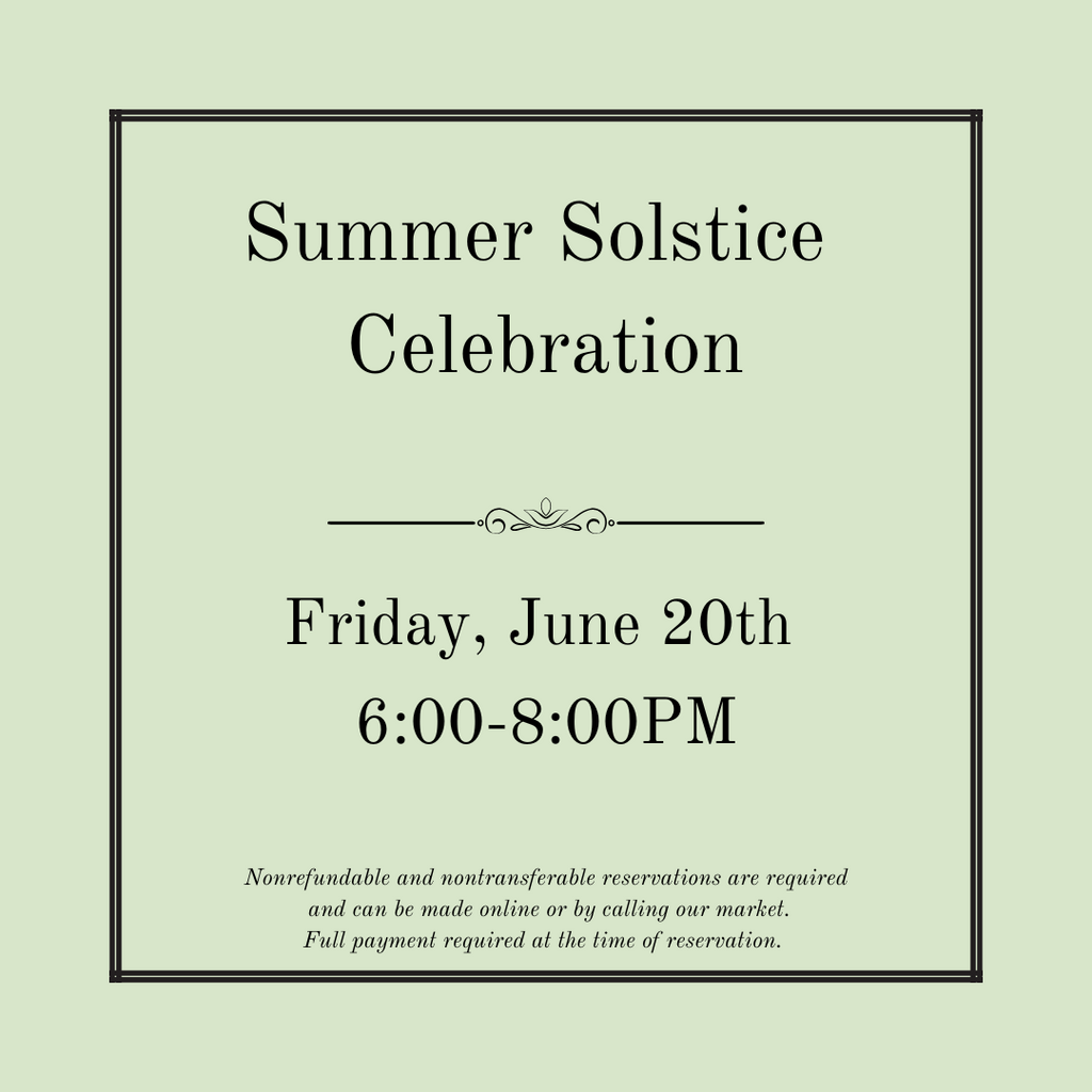 Summer Solstice Celebration - Friday, June 20th