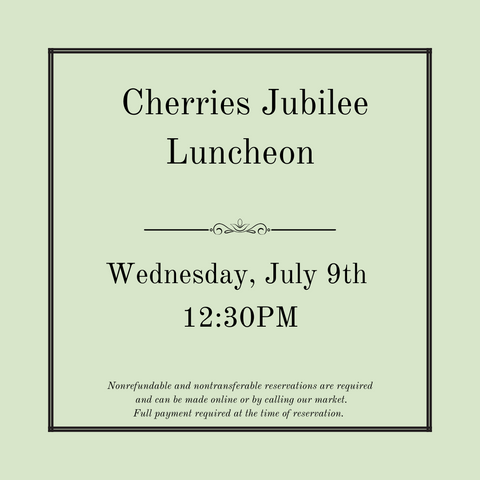 Cherry Jubilee - Wednesday, July 9th
