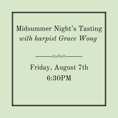 Midsummer Night's Tasting - Friday, August 7th