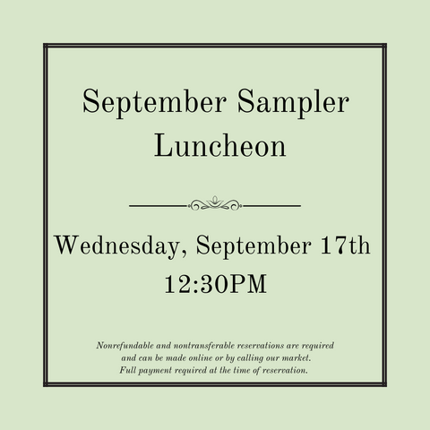 September Sampler Luncheon - Wednesday, September 17th