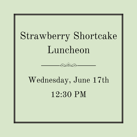 Strawberry Shortcake - Wednesday, June 17th