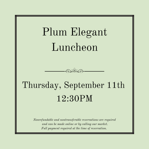 Plum Elegant Luncheon - Thursday, September 11th